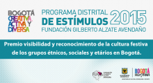 CONVOCATORIA: Premio visibilidad y reconocimiento de la cultura festiva de los grupos étnicos, sociales y etários en Bogotá.