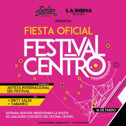 Festival Centro 2016 - Fiesta de Cierre