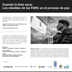 Coversatorio Sobre la Exposición "Cuando la tinta seca: Los rebeldes de las FARC en el proceso de paz"
