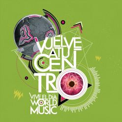 Día  World Music en Festival Centro 2016